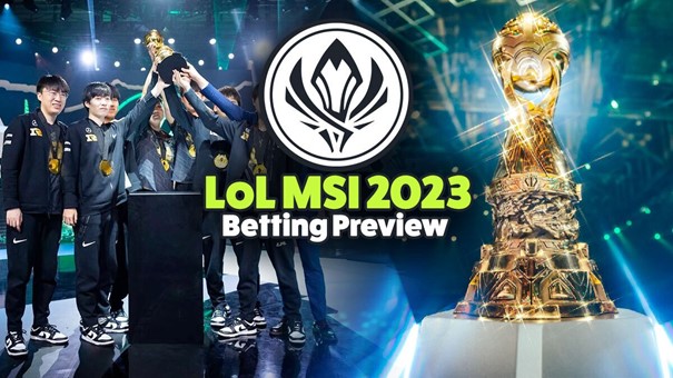 Cá cược JBO LOL trở lại với giải đấu MSI 2023