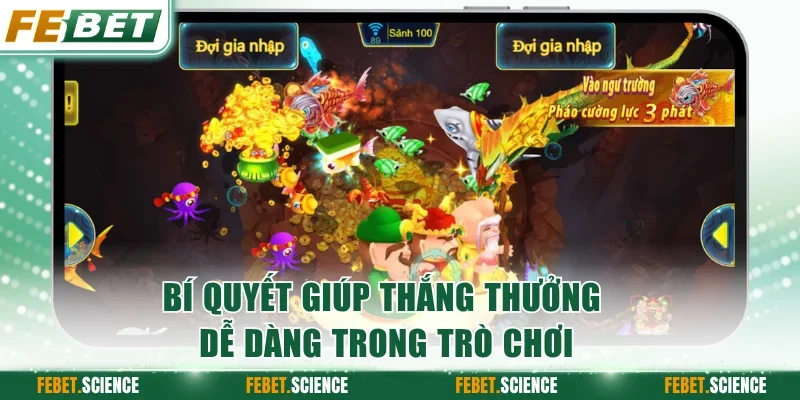 Bí quyết giúp thắng thưởng dễ dàng trong trò chơi