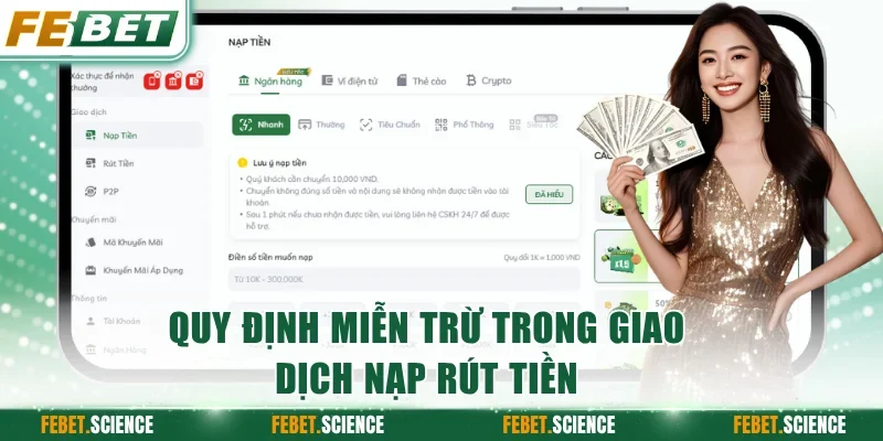 Quy định miễn trừ trong giao dịch nạp rút tiền