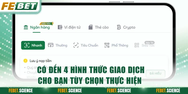 Có đến 4 hình thức giao dịch cho bạn tùy chọn thực hiện 