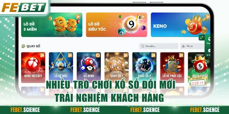 Nhiều trò chơi xổ số đổi mới trải nghiệm khách hàng 